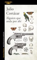 Alguien que anda por ahí / Someone Out There
