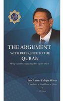 The Argument with Reference to the Quran: Moving Beyond Blind Faith and Impulsive Rejection of God