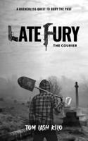 Late Fury