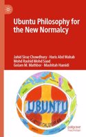 Ubuntu Philosophy for the New Normalcy