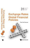 Exchange Rates and Global Financial Policies