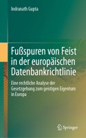 Fußspuren Von Feist in Der Europäischen Datenbankrichtlinie