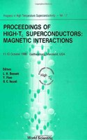 High Tc Superconductors: Magnetic Interactions - Proceedings of the Workshop