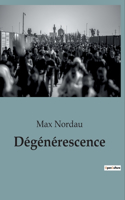 Dégénérescence