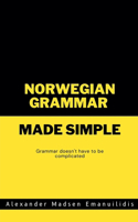 Norwegian Grammar Made Simple