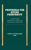 Protocols for Divine Prosperity