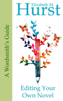 Wordsmith's Guide to Editing Your Own Novel