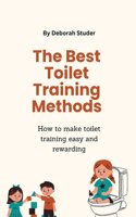 Best Toilet Training Methods