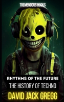 Rhythms of the Future