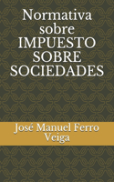 Normativa sobre IMPUESTO SOBRE SOCIEDADES
