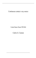 Continuous contact x-ray source: United States Patent 9991084