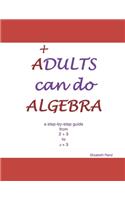 ADULTS can do ALGEBRA