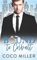 Bound To Cobalt