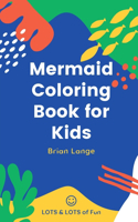 Mermaid Coloring Book for Kids