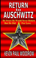 Return to Auschwitz
