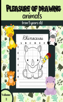 Pleasure of Drawing animals from 5 years old Volume 2