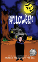 Halloween Witches, Skulls, Monsters, Ghosts, Graves Coloring Book Activity For Kids