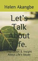 Let's Talk  About Life.