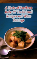 Taste of Southern Italy