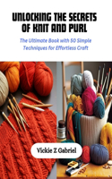 Unlocking the Secrets of Knit and Purl