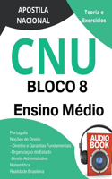 Concurso Nacional Unificado - CNU - Bloco 8 - Ensino Médio