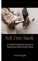 "Sell, Don't Smell