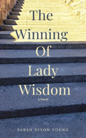 Winning of Lady Wisdom