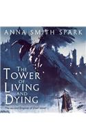 The Tower of Living and Dying