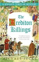 The Crediton Killings: A Knights Templar Mystery