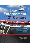 Law Enforcement in the 21st Century