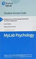 New Mylab Psychology with Pearson Etext -- Standalone Access Card -- For Adolescence and Emerging Adulthood: A Cultural Approach