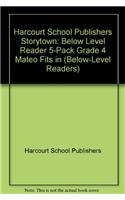 Storytown: Below-Level Reader 5-Pack Grade 4 Mateo Fits in