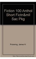 Fiction 100 Anthol Short Fictn&mll Sac Pkg