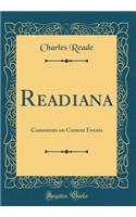 Readiana: Comments on Current Events (Classic Reprint)