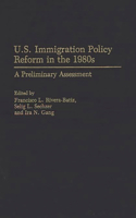 U.S. Immigration Policy Reform in the 1980s