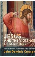 Jesus and the Violence of Scripture