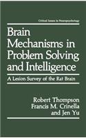 Brain Mechanisms in Problem Solving and Intelligence