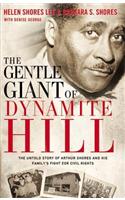 Gentle Giant of Dynamite Hill