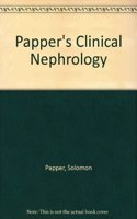 Papper's Clinical Nephrology