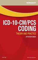 Workbook for ICD-10-CM/PCS Coding: Theory and Practice, 2019/2020 Edition
