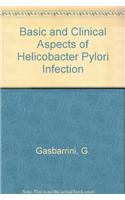 Basic and Clinical Aspects of Helicobacter Pylori Infection