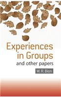 Experiences in Groups: And Other Papers
