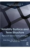 Volatility Surface and Term Structure: High-profit Options Trading Strategies(Routledge Advances in Risk Management)