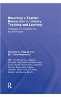 Becoming a Teacher Researcher in Literacy Teaching and Learning