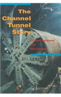 The Channel Tunnel Story