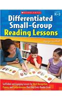 Differentiated Small-Group Reading Lessons