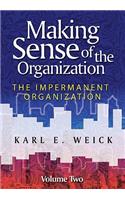 Making Sense of the Organization, Volume 2