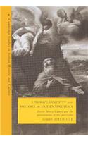 Liturgy, Sanctity and History in Tridentine Italy