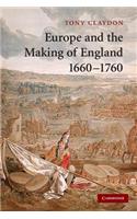 Europe and the Making of England, 1660-1760