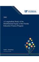 A Longitudinal Study of the Distributional Equity of the Florida Education Finance Program